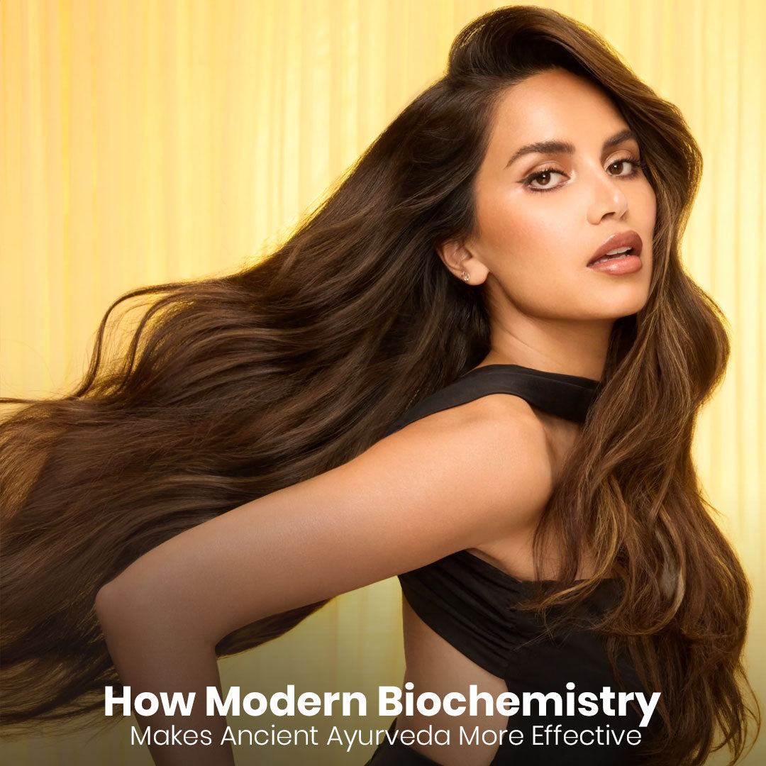 How Modern Biochemistry Makes Ancient Ayurveda More Effective in Beauty Care